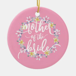 Moeder van de bruid Trouwcalligrafie | Kerstbal Keramisch Ornament
