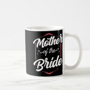 Moeder Van De Bruid Trouwfeest Bachelorette Feestj Koffiemok