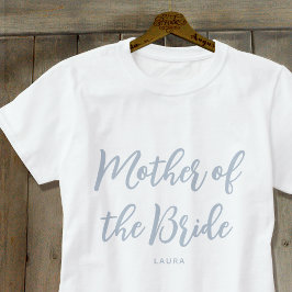 Moeder van de Bruid Trouwgebruik Stofblauw T-shirt