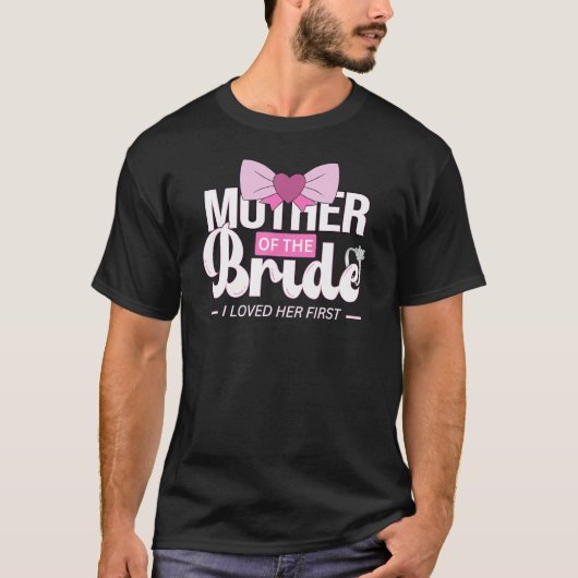 Moeder van de bruid voor een huwelijk of vrijgezel t-shirt (Voorkant)
