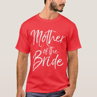 Moeder van de bruid voor moeders bruidsgeschenk t-shirt