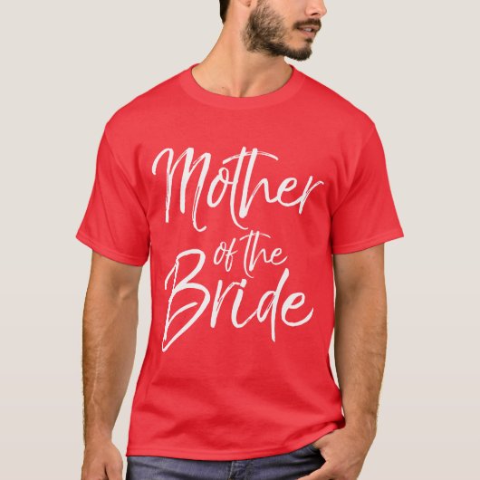 Moeder van de bruid voor moeders bruidsgeschenk t-shirt (Voorkant)