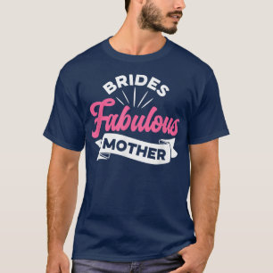 Moeder van de bruid vrouwen bruiloft feest idee  t-shirt