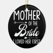 Moeder van de bruid waar ik van hield... keramisch ornament (Links)