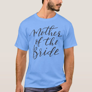 Moeder van de Bruid Zwart Lett T-shirt