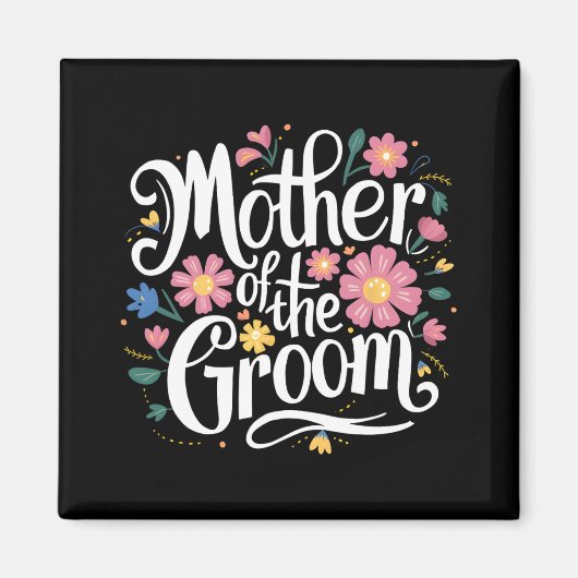 Moeder van de bruidegom Bloemen van Bruid voor Huw Magneet (Voorkant)