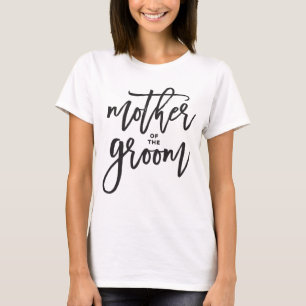Moeder van de bruidegom borstel script bruiloft T- T-shirt