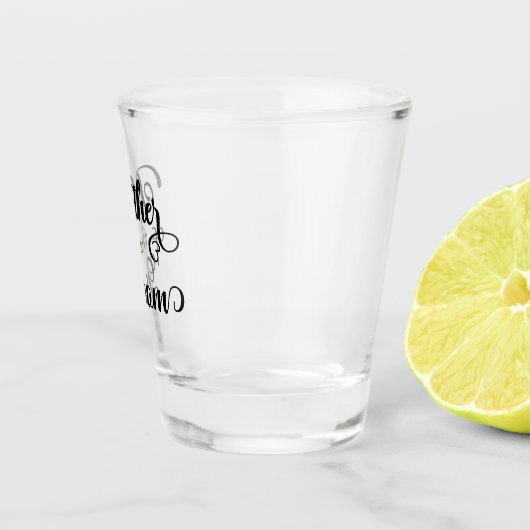 Moeder van de bruidegom bruiloft shot glas (Rechts)