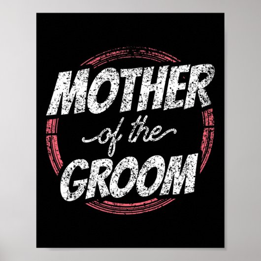 Moeder van de bruidegom bruiloft vrijgezel mam poster (Voorkant)