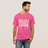 Moeder Van de Bruidegom Feest Trouw Getuige T-shirt (Voorkant volledig)