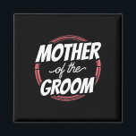 Moeder van de bruidegom Gezegden huwelijksfeest Ba Magneet<br><div class="desc">Moeder van de bruidegom Gezegden huwelijksfeest Bachelor mama mama</div>