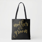 Moeder van de Bruidegom Gold Glitter Calligraphy T Tote Bag (Voorkant)