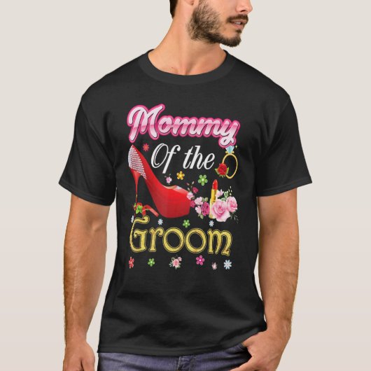 Moeder van de bruidegom Happy bruiloft bloem roze T-shirt (Voorkant)