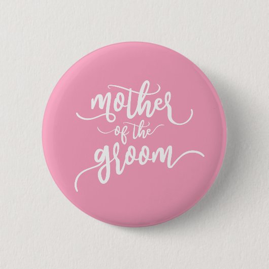 Moeder van de Bruidegom Huwelijk Calligrafie Speld Ronde Button 5,7 Cm (Voorkant)
