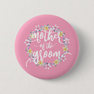 Moeder van de Bruidegom Huwelijkscalligrafie Speld Ronde Button 5,7 Cm