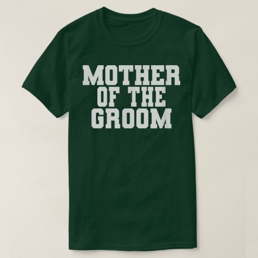 Moeder van de bruidegom, huwelijksfeest bruidsfees t-shirt (Design voorkant)