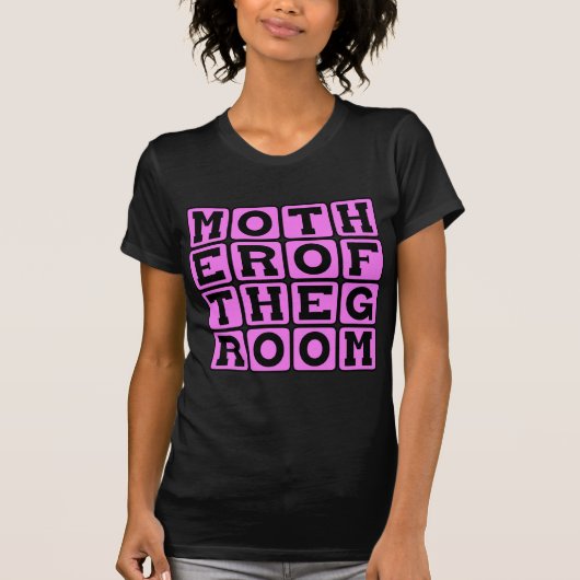 Moeder van de Bruidegom, Huwelijksfeest Lid T-shirt (Voorkant)