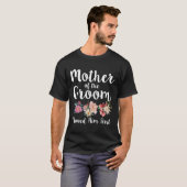 Moeder van de bruidegom ik hield eerst van hem 11 t-shirt (Voorkant volledig)