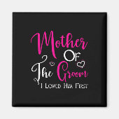 Moeder van de Bruidegom Ik Hield het eerst van hem Magneet (Voorkant)