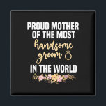 Moeder van de bruidegom meest knappe Moederdag wo Magneet<br><div class="desc">Moeder van de bruidegom meest knappe Moederdag bruiloft</div>