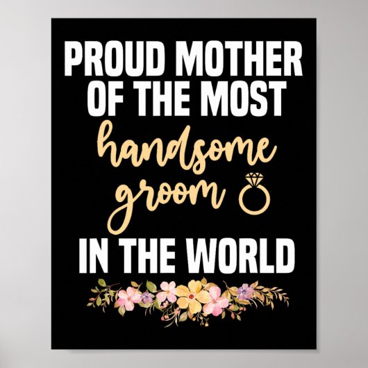 Moeder van de bruidegom meest knappe Moederdag wo Poster (Voorkant)