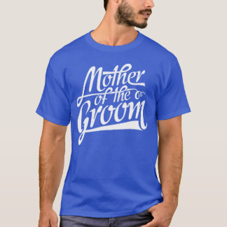 Moeder van de bruidegom moeder bruiloft cadeau gra t-shirt
