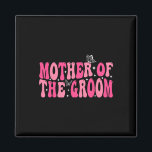 Moeder van de bruidegom moeder Groovy bruiloft Bac Magneet<br><div class="desc">Moeder van de bruidegom moeder Groovy bruiloft vrijgezellenfeest</div>