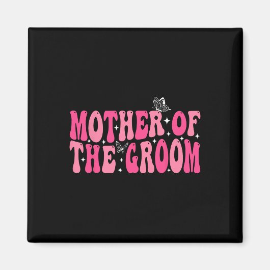 Moeder van de bruidegom moeder Groovy bruiloft Bac Magneet (Voorkant)