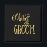 Moeder van de bruidegom Shirt huwelijksfeest bruid Magneet<br><div class="desc">Moeder van de bruidegom Shirt huwelijksfeest bruid goud</div>
