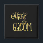 Moeder van de bruidegom Shirt huwelijksfeest bruid Magneet<br><div class="desc">Moeder van de bruidegom Shirt huwelijksfeest bruid goud</div>