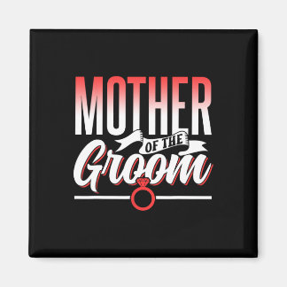 Moeder van de bruidegom Trouwfeest Bachelor Gezegd Magneet