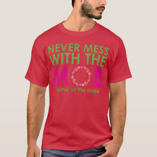 Moeder van de bruidS moeder familie T-shirt