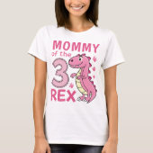 Moeder van de Drie-Rex Dino Verjaardagsshirt T-shirt (Voorkant)