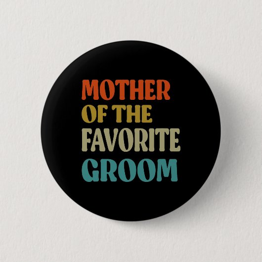 Moeder van de favoriete bruidegom Huwelijk Moeder Ronde Button 5,7 Cm (Voorkant)