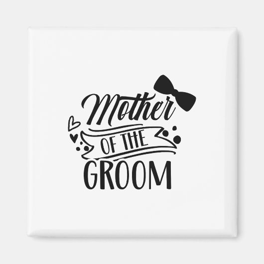 Moeder van de Gezegden van de Groom Bachelor Weddi Magneet (Voorkant)