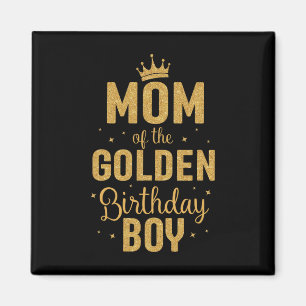 Moeder van de Golden Birthday Boy Family Matching Magneet