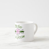 Moeder van de Groom Espresso Kop (Voorkant rechts)