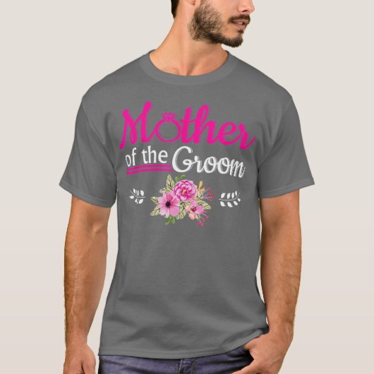 Moeder van de groom Funny Quotes Moeders Gift T-shirt (Voorkant)