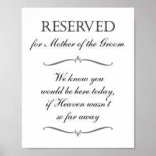 Moeder van de Groom Heaven Memorial Reserved Sign Poster