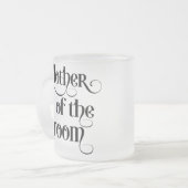 Moeder van de Groom Matglas Koffiemok (Voorkant links)