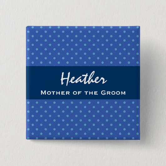 Moeder van de Groom Navy Blue Polka Dots Vierkante Button 5,1 Cm (Voorkant)