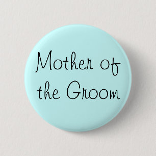 Moeder van de Groom Pin Ronde Button 5,7 Cm