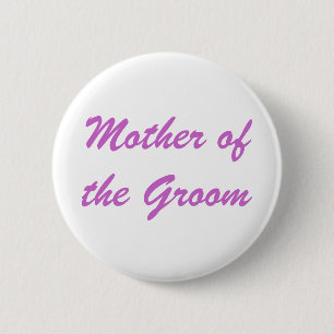 Moeder van de Groom Ronde Button 5,7 Cm