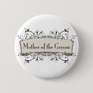 *Moeder van de Groom Ronde Button 5,7 Cm
