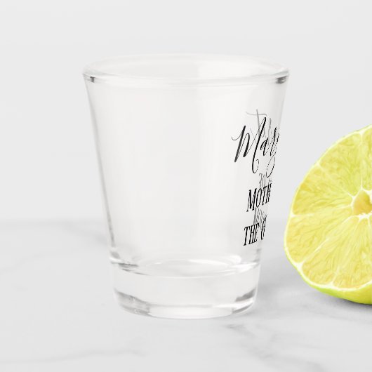Moeder van de Groom Stunning Souvenir Shot Glas (Links)