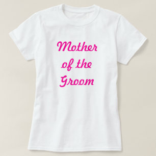 Moeder van de Groom T-shirt