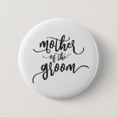 Moeder van de Groom Wedding Calligraphy Pin Button (Voorkant)