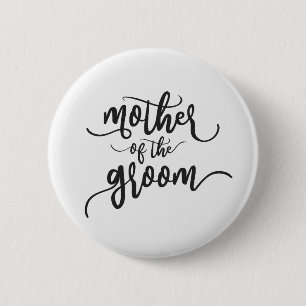 Moeder van de Groom Wedding Calligraphy Pin Button