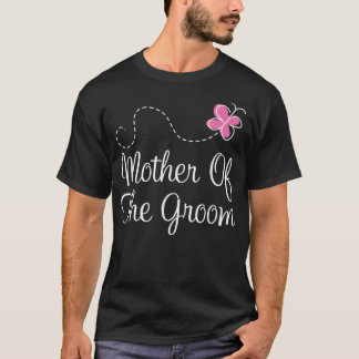 Moeder van de GroomWedding Bridal Party Gift T-shirt