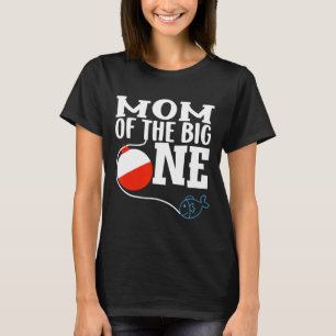 Moeder Van De Grote Eén Vissende Jongen Eerste Ver T-shirt